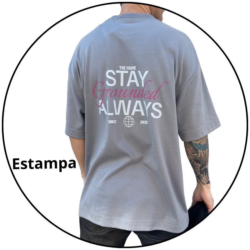 camiseta masculina oversized frame stay grounded cinza descricao 3